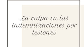 La culpa en las indemnizaciones por lesiones
